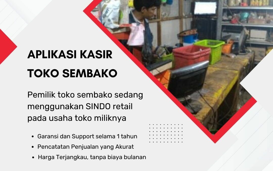 Aplikasi Kasir Toko Sembako – SINDO Retail Series